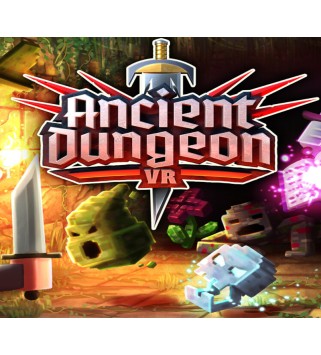 Ancient Dungeon VR Steam Key GLOBAL